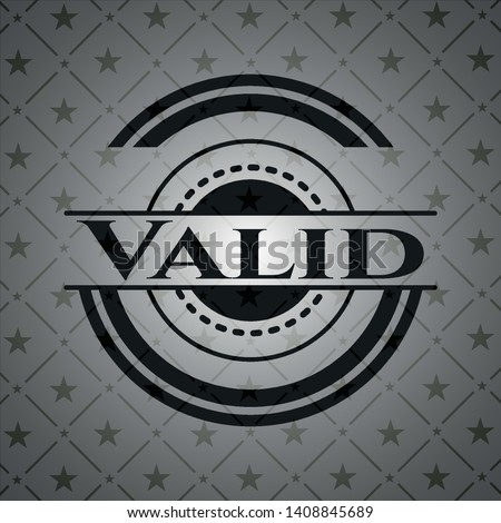 Valid black badge. Vector Illustration. Detailed.
