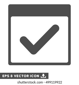 Valid Day Calendar Page icon. Vector EPS illustration style is flat iconic symbol, gray color.