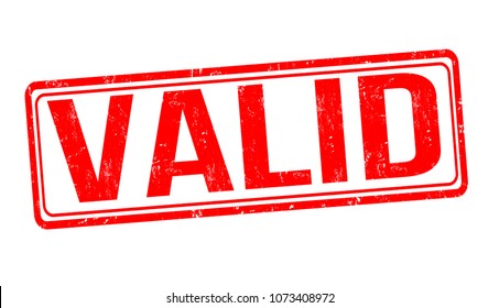 Valid grunge rubber stamp on white background, vector illustration