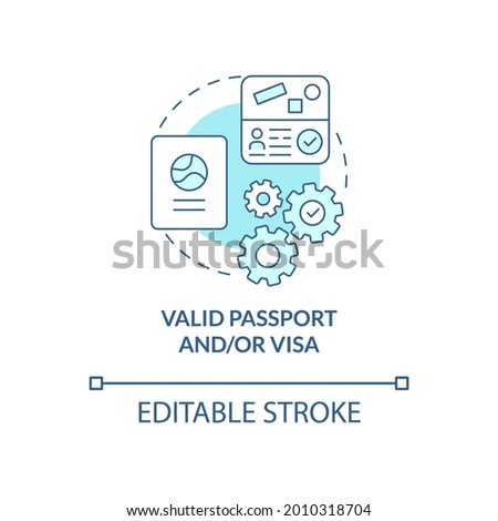 Valid passport and visa concept icon. International internship requirement abstract idea thin line illustration. Visa application procedure. Vector isolated outline color drawing. Editable stroke