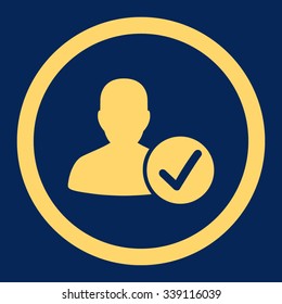 Valid Patient vector icon. Style is flat rounded symbol, yellow color, rounded angles, blue background.