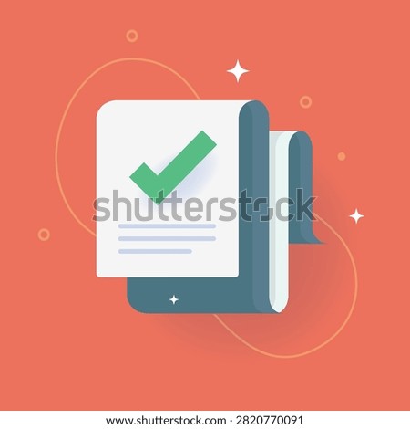 Valid test report, check mark document icon modern vector, success approved paper doc form as message notification illustration, task complete checkmark tick, verified guarantee policy compliance