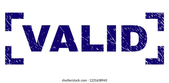 VALID text seal print with grunge style. Text title is placed between corners. Blue vector rubber print of VALID with grunge texture.