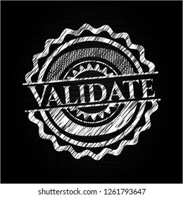 Validate on chalkboard