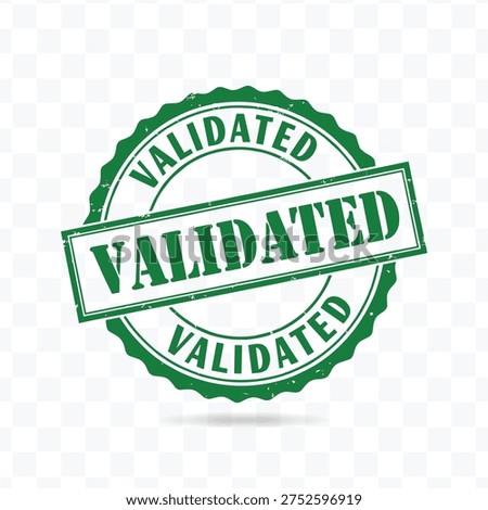 Validated Stamp Seal Vector. Validated rubber stamp seal vector green approval badge isolated