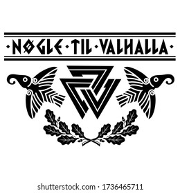 Antiguo símbolo nórdico nórdico valknut antiguo pagano, antiguas pistas escandinavas, lema vikingüe - Las llaves de Valhalla, hojas de roble y dos cuervos, aislados en blanco, ilustración vectorial