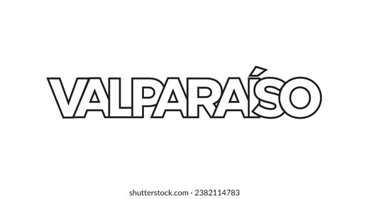 Valparaiso in the Chile emblem for print and web. Design features geometric style, vector illustration with bold typography in modern font. Graphic slogan lettering isolated on white background.