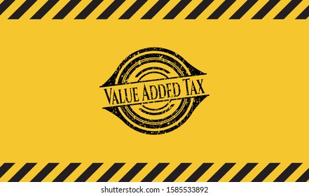 Value Added Tax grunge black emblem with yellow background, warning sign. Vector Illustration. Detailed.