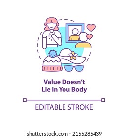 Value does not lie in your body concept icon. Self-care practice abstract idea thin line illustration. Measuring worth. Isolated outline drawing. Editable stroke. Arial, Myriad Pro-Bold fonts used