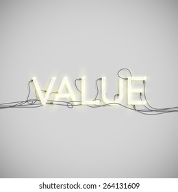 "Value" made by neon type, vector