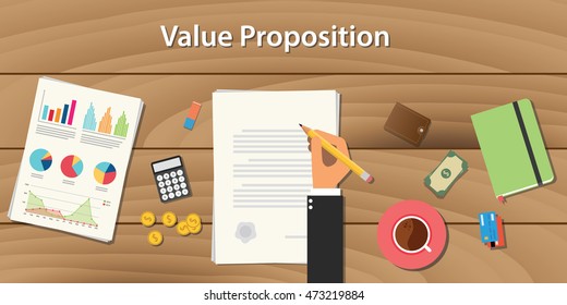 value proposition illustration concept with hand work on some paper document with graph chart and wooden table