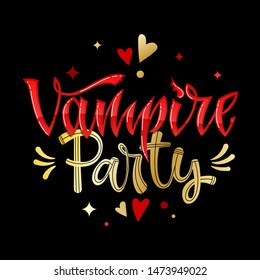 Vampire Party quote. Hand drawn modern calligraphy Halloween party lettering logo phrase. Script letter style. Colorful design element. Graphic element. Vector font illustration. Gold foil texture.