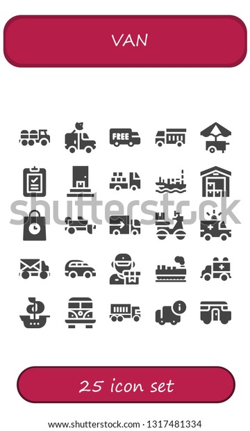 van icon set.\
25 filled van icons.  Collection Of - Truck, Van, Shipping, Garbage\
truck, Food cart, Delivery, Ship, Trailer, Lorry, Ambulance, Mail\
truck, Car, Cargo, Caravan