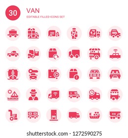 van icon set. Collection of 30 filled van icons included Freight, Truck, Postman, Garbage truck, Pick up, Delivery, Delivery truck, Food stand, Ship, Car, Shipping, Journalist