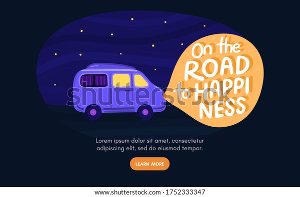Van life concept. Night sky with stars. Campervan\
rides along road. In light of headlights there is lettering. Purple\
camper in movement. Design for landing page, banner, brochure,\
cover. Vector