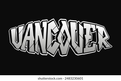 Vancouver - single word, letters graffiti style. Vector hand drawn logo. Funny cool trippy word Vancouver, fashion, graffiti style print t-shirt, poster concept