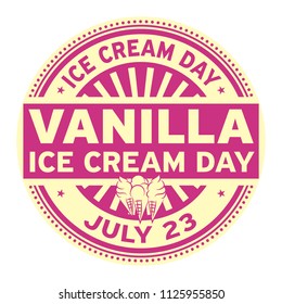 Vanilla Ice Cream Day,  July 23, rubber stamp, vector Illustration