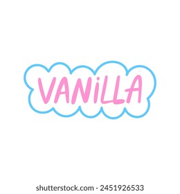 Vanilla - a modern slang word, meaning something that is boring and ordinary - hand drawn lettering. Gen Z buzzword, millennial catchphrase sticker with doodles