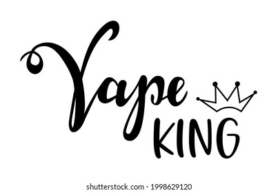 Vape King handwritten lettering with flat cherrie and strawberry. Seasonal quotes and phrases for cards, banners, posters, mug, notebooks, scrapbooking, pillow case and clothes design.