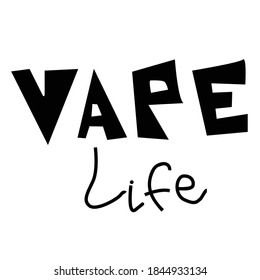 "Vida de violación" en un fondo blanco. Grabado simple vectorial para el diseño. Ilustración de stock para imprimir sobre fumar un cigarrillo electrónico.