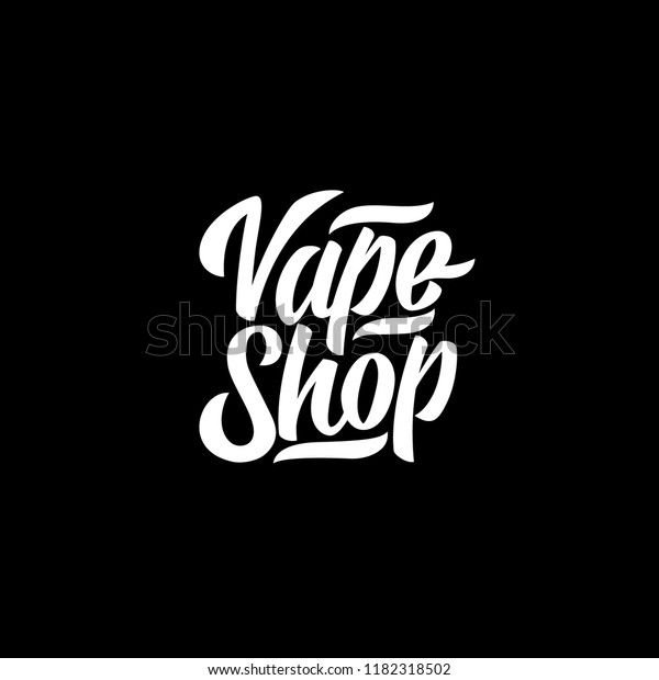 Vape Shop Calligraphy Lettering Sign Logo Stock Vector (Royalty Free ...