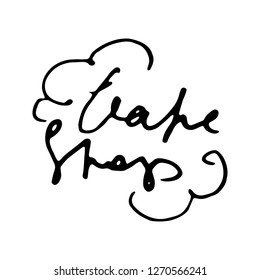 Vape Shop. Grunge design element for sign, show-window, flyer, banner, poster. Vector ink art