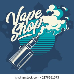 Vape shop logo design with vaporizer and steam cloud. Emblem with calligraphic typography. Vector graphics.