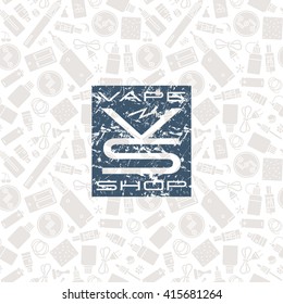 Vape shop seamless pattern and label with shabby texture. Color print on light grey  pattern background