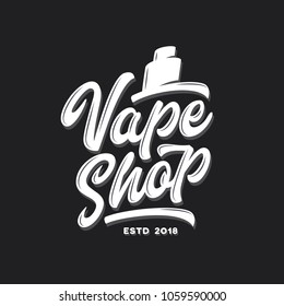 Vape shop typography template. Vaping related modern calligraphy for posters prints t-shirt design advertising. Vector vintage lettering illustration.