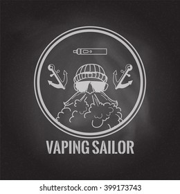 Vaping sailor circle logo with vaporiser and anchors on the chalkboard background. Stock vector.