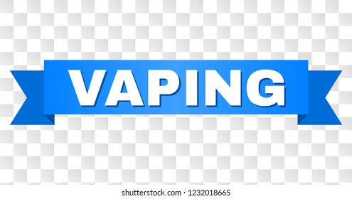 VAPING text on a ribbon. Designed with white caption and blue stripe. Vector banner with VAPING tag on a transparent background.