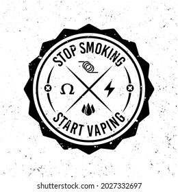 Vaping vector round monochrome emblem, label, badge or logo in vintage style on background with removable grunge textures