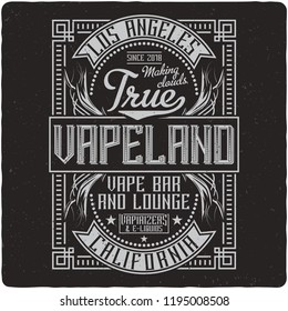 Vaping vintage label logo with lettering composition on dark background. Tee shirt or poster design.