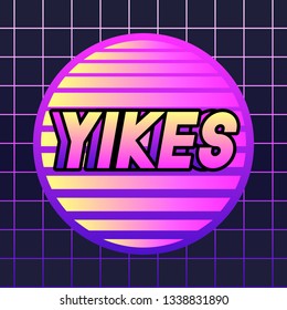 Vaporwave style poster with a word “Yikes”. Retro vibe geometric vector illustration. Minimalistic background. 