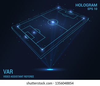 Holograma VAR. Antecedentes digitales y tecnológicos del asistente de video árbitro. Holograma de campo de fútbol