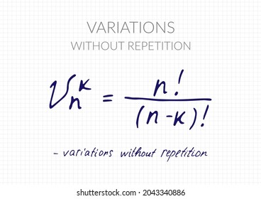 Variations without repetition formula. Vector mathematical theorem handwritten on a checkered sheet