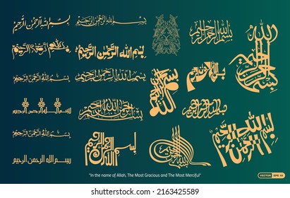 Variety of Beautiful Islamic Arabic Calligraphy of "Bismillah Hir Rahman Nir Rahim", and its English Translation "In the name of Allah, The Most Gracious and The Most Merciful", Holy Book (Quran), EPS