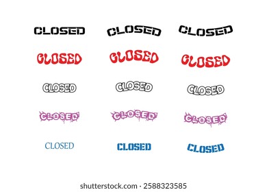 Variety of "Closed" Text Styles for Signage or Design.