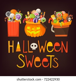 Variety Shapes Of Buckets With Halloween Sweets Inside. Buckets And Each Candy Can Be Used Separately. Vector Elements