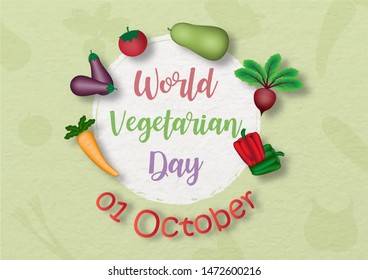 Variety of vegetables with the day and name of event on white circle and light green with paper pattern background. Card and poster of "World Vegetarian Day" campaign in vector design.