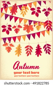 Various autumn leaves garland, triangular party flags. Maple, oak, mountain ash, rowan, hawthorn. Retro vector illustration. Place for your text. Design for poster, invitation, card, banner, flyer