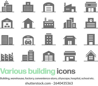 Various building icons. Silhouette icons of buildings, warehouses, factories, hospitals, schools, houses, etc.