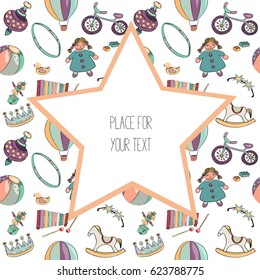 Various colorful toys for kids. Seamless pattern. With big star in the middle with place for your text. Vector illustration on white background