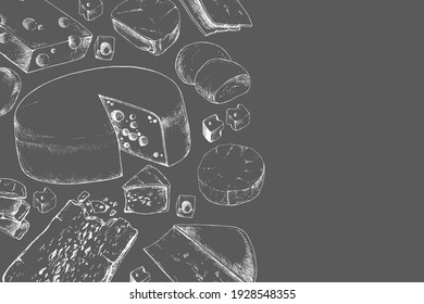 Various dairy cheese products on chalkboard with space for text. Vintage style design. Template for postcard, banner, poster, web design, menu. Hand Drawn vector illustration.