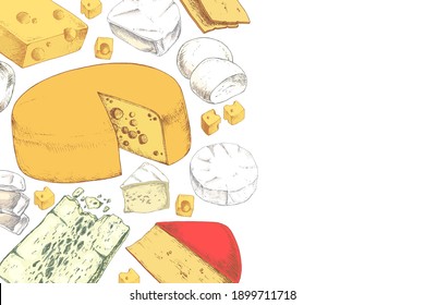 Various dairy cheese products with space for text. Vintage style design. Template for postcard, banner, poster, web design, menu. Hand Drawn vector illustration.