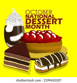 Various Desserts Such As Cherry Pie, Chocolate Tart, And Chocolate Bread With Chocolate Cream Drink And Bold Text On Yellow Background, National Dessert Month On October