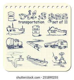 Various means of crude oil, natural gas and derivative products transportation. EPS8 set of 11 vector illustrations in a sketchy style imitating scribbling in the notebook or diary.