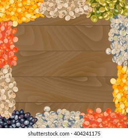 Various types of lentils on wooden background. Yellow, brown, green, red, french green, black lentils. Vector illustration.