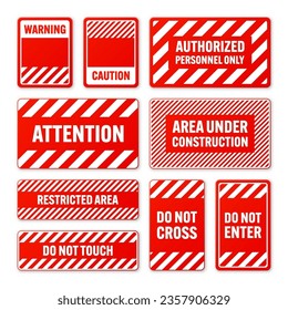 Various white and red warning signs with diagonal lines. Attention, danger or caution sign, construction site signage. Realistic notice signboard, warning banner, road shield. Vector illustration