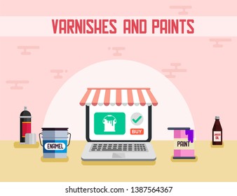 Varnishes and Paints Building Materials Flat Vector Advertising Banner Online Shop Chemicals Wall Floor Surface Treatment Enamel Linseed Oil Solvents Spray Metal Plastic Glass Cans Laptop Illustration